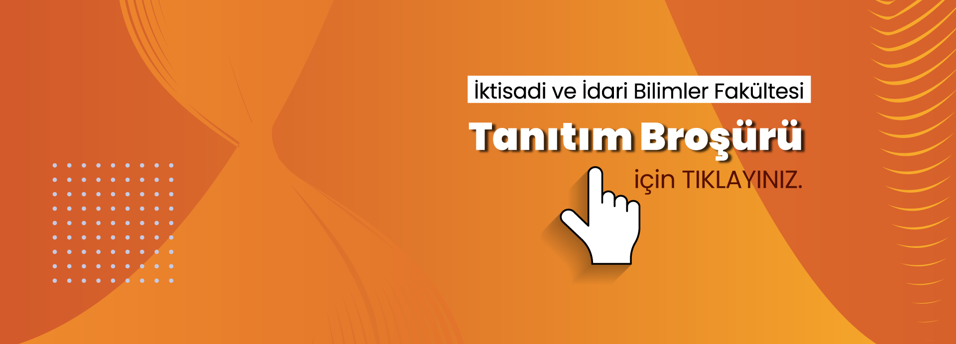 İktisadi ve İdari Bilimler Fakültesi Tanıtım Broşürü