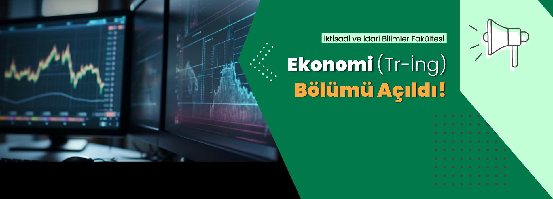 Ekonomi (Türkçe-İngilizce) Bölümü Açıldı