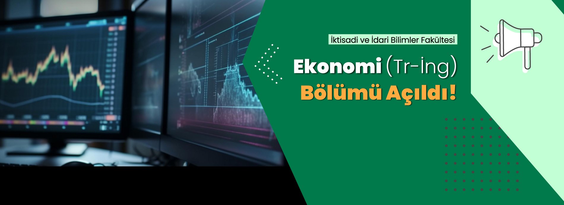 Ekonomi (Türkçe-İngilizce) Bölümü Açıldı