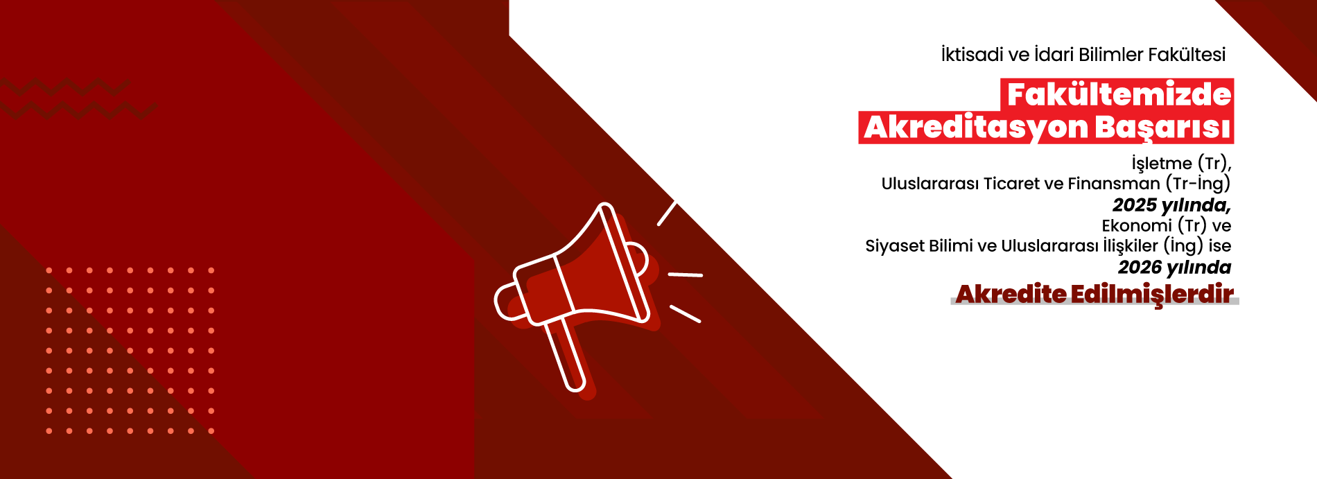 Fakültemizde Akreditasyon Başarısı